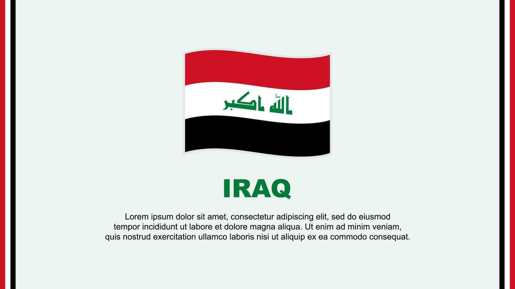 Irak Flagge abstrakt Hintergrund Design Vorlage. Irak Unabhängigkeit Tag Banner Sozial Medien Vektor Illustration. Irak Design