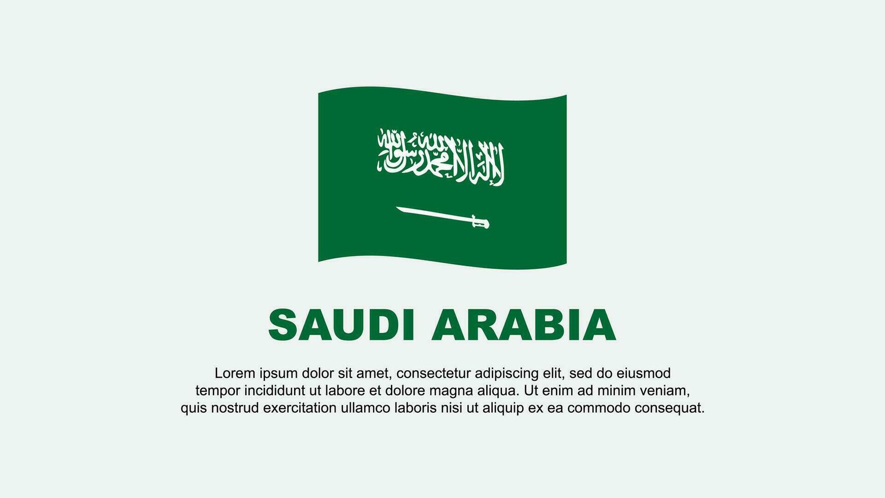Saudi Arabien Flagge abstrakt Hintergrund Design Vorlage. Saudi Arabien Unabhängigkeit Tag Banner Sozial Medien Vektor Illustration. Saudi Arabien Hintergrund