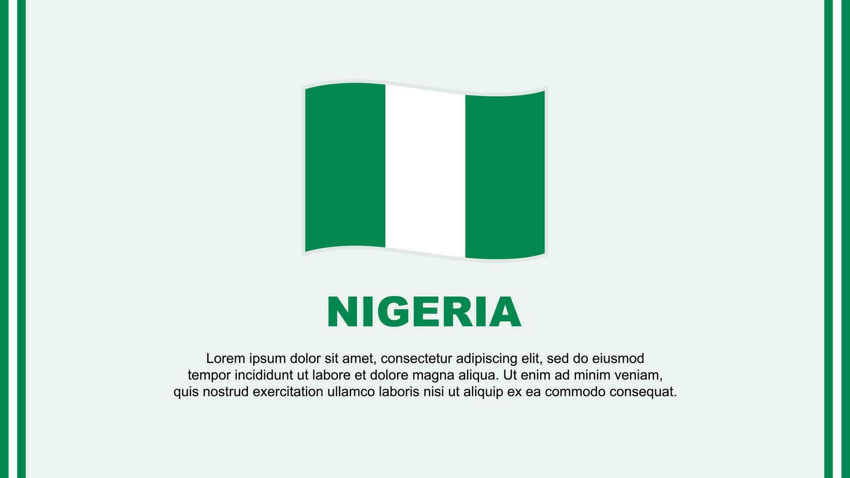 Nigeria Flagge abstrakt Hintergrund Design Vorlage. Nigeria Unabhängigkeit Tag Banner Sozial Medien Vektor Illustration. Nigeria Karikatur