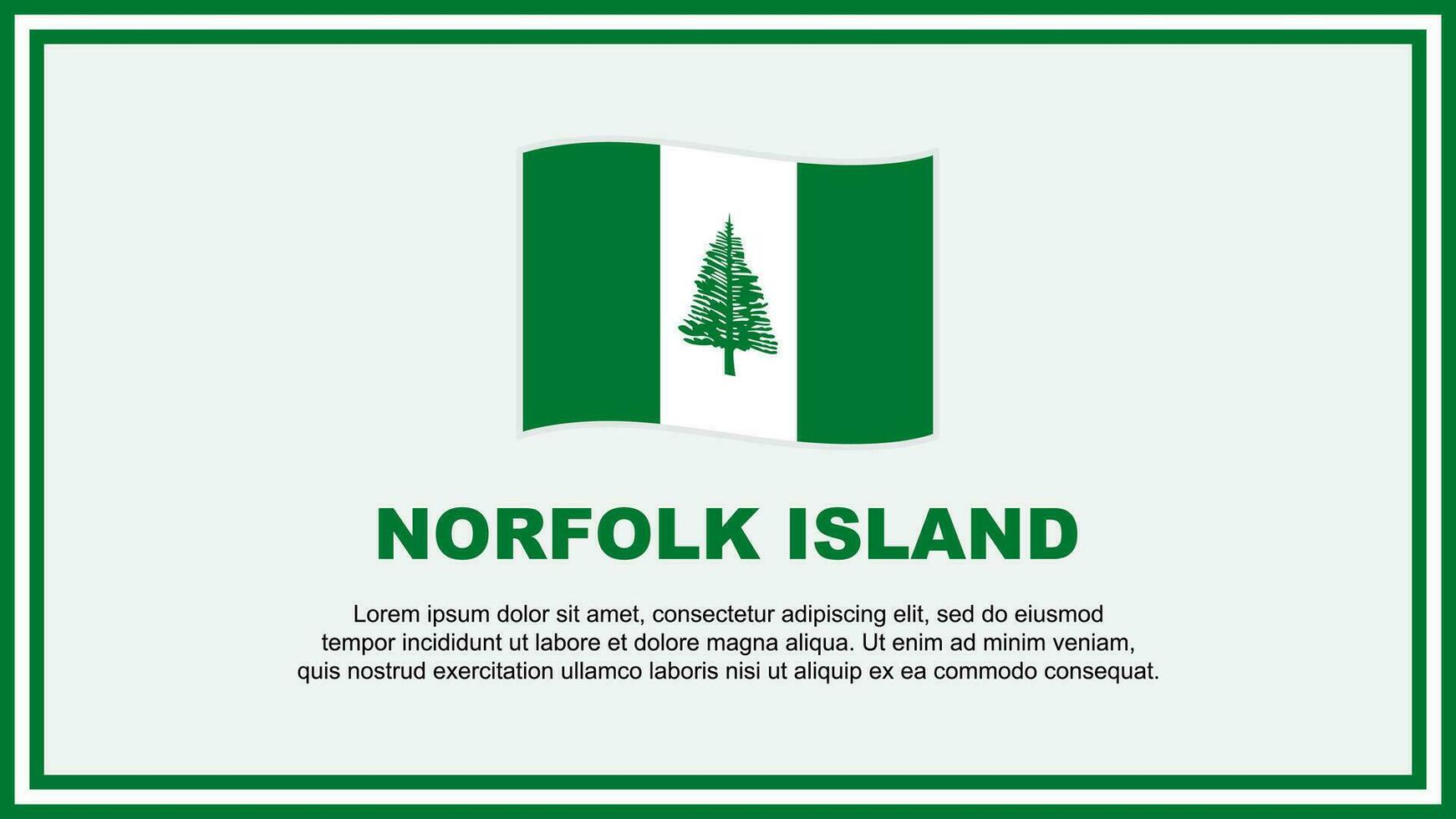 Norfolk Insel Flagge abstrakt Hintergrund Design Vorlage. Norfolk Insel Unabhängigkeit Tag Banner Sozial Medien Vektor Illustration. Norfolk Insel Banner
