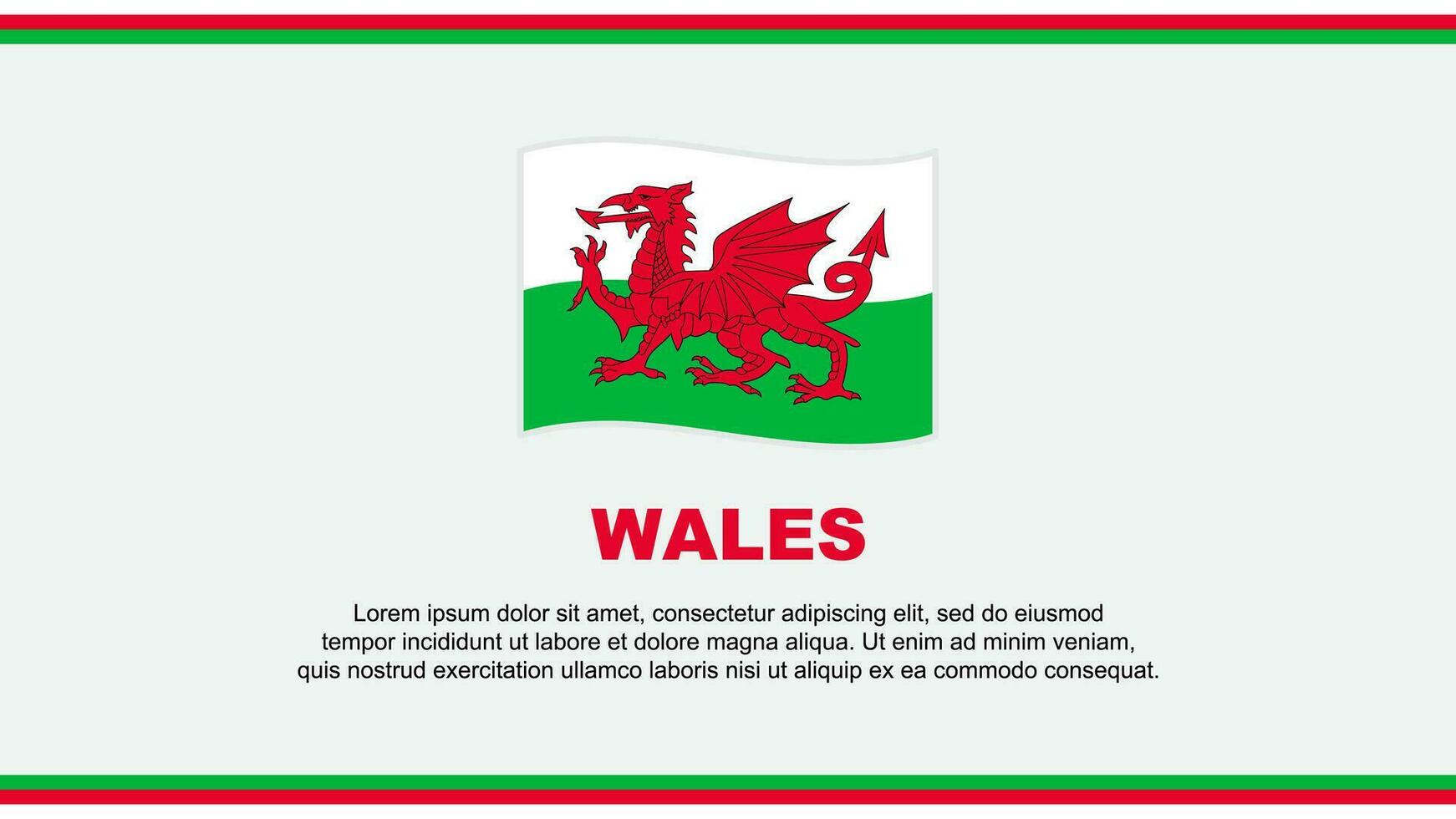 Wales Flagge abstrakt Hintergrund Design Vorlage. Wales Unabhängigkeit Tag Banner Sozial Medien Vektor Illustration. Wales Design