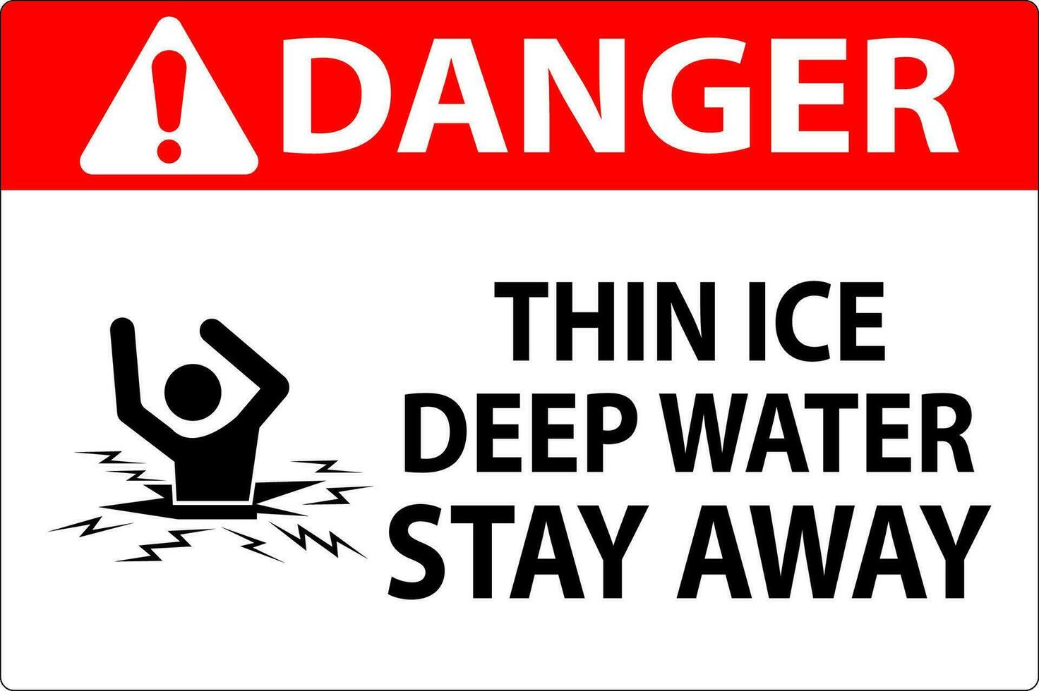 Achtung Zeichen dünn Eis tief Wasser, bleibe Weg vektor