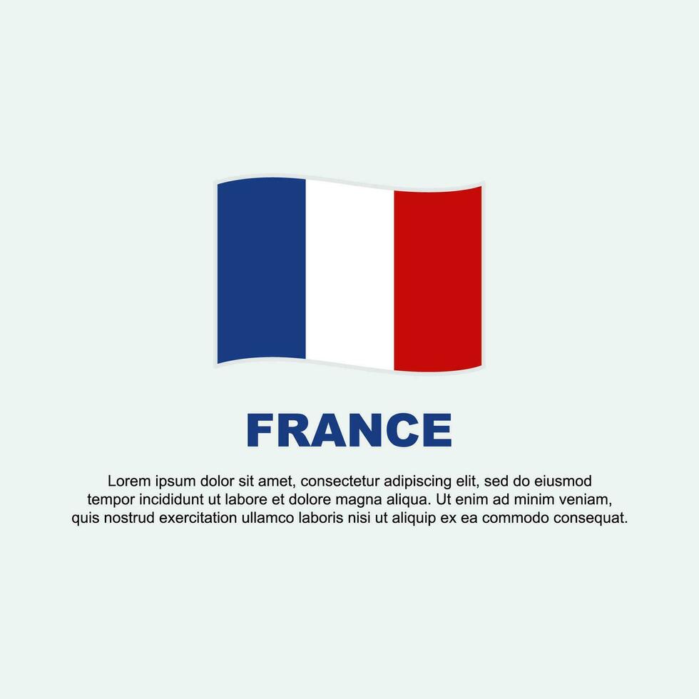 Frankreich Flagge Hintergrund Design Vorlage. Frankreich Unabhängigkeit Tag Banner Sozial Medien Post. Frankreich Hintergrund vektor