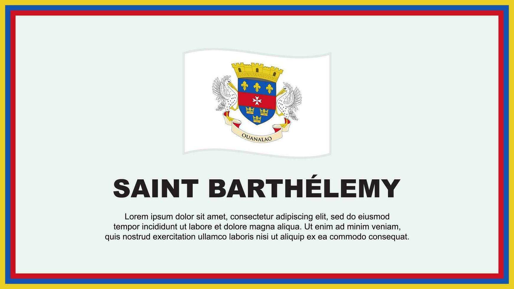 Heilige Barthélemy Flagge abstrakt Hintergrund Design Vorlage. Banner vektor