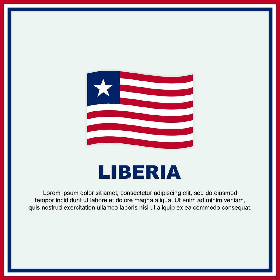 Liberia flagga bakgrund design mall. Liberia oberoende dag baner social media posta. Liberia baner vektor