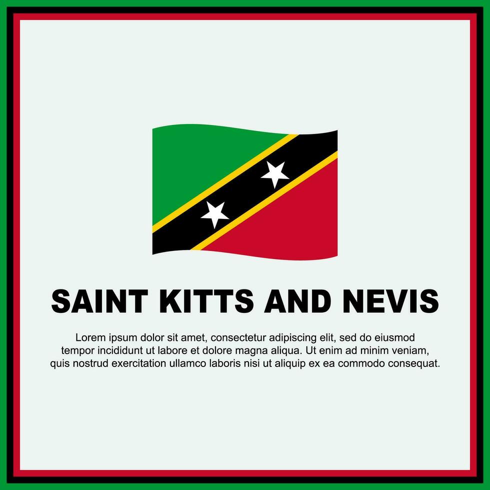 helgon kitts och nevis flagga bakgrund design mall. helgon kitts och nevis oberoende dag baner social media posta. baner vektor