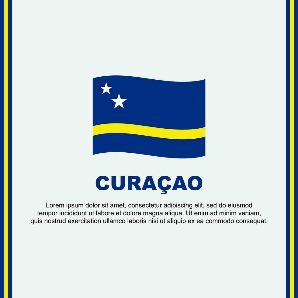 Curacao Flagge Hintergrund Design Vorlage. Curacao Unabhängigkeit Tag Banner Sozial Medien Post. Curacao Karikatur vektor