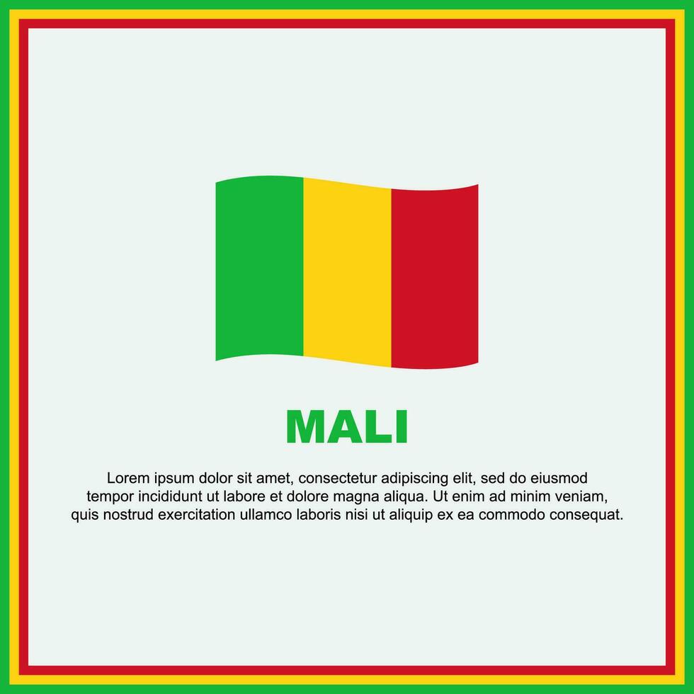 Mali Flagge Hintergrund Design Vorlage. Mali Unabhängigkeit Tag Banner Sozial Medien Post. Mali Banner vektor