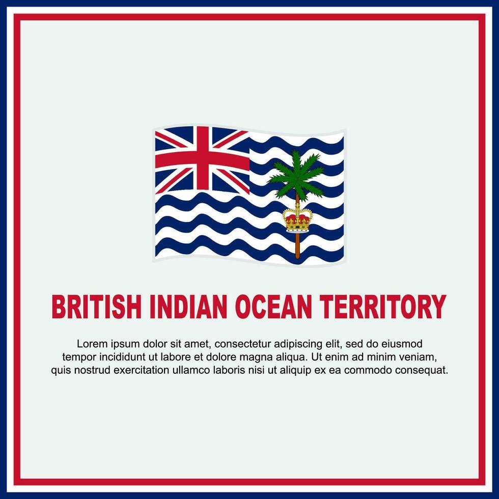 britisch indisch Ozean Gebiet Flagge Hintergrund Design Vorlage. Unabhängigkeit Tag Banner Sozial Medien Post. Banner vektor