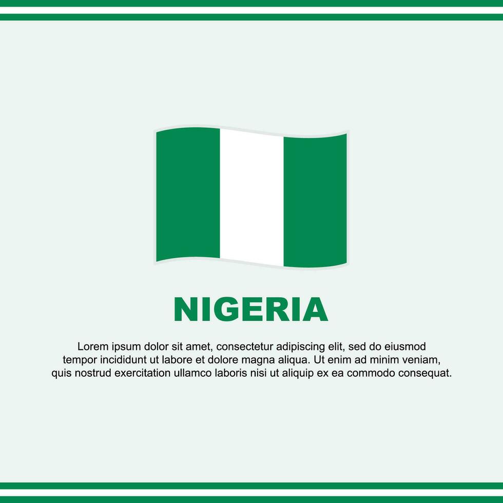 Nigeria Flagge Hintergrund Design Vorlage. Nigeria Unabhängigkeit Tag Banner Sozial Medien Post. Nigeria Design vektor