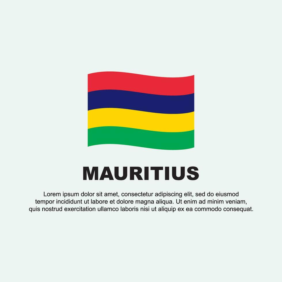 Mauritius Flagge Hintergrund Design Vorlage. Mauritius Unabhängigkeit Tag Banner Sozial Medien Post. Mauritius Hintergrund vektor