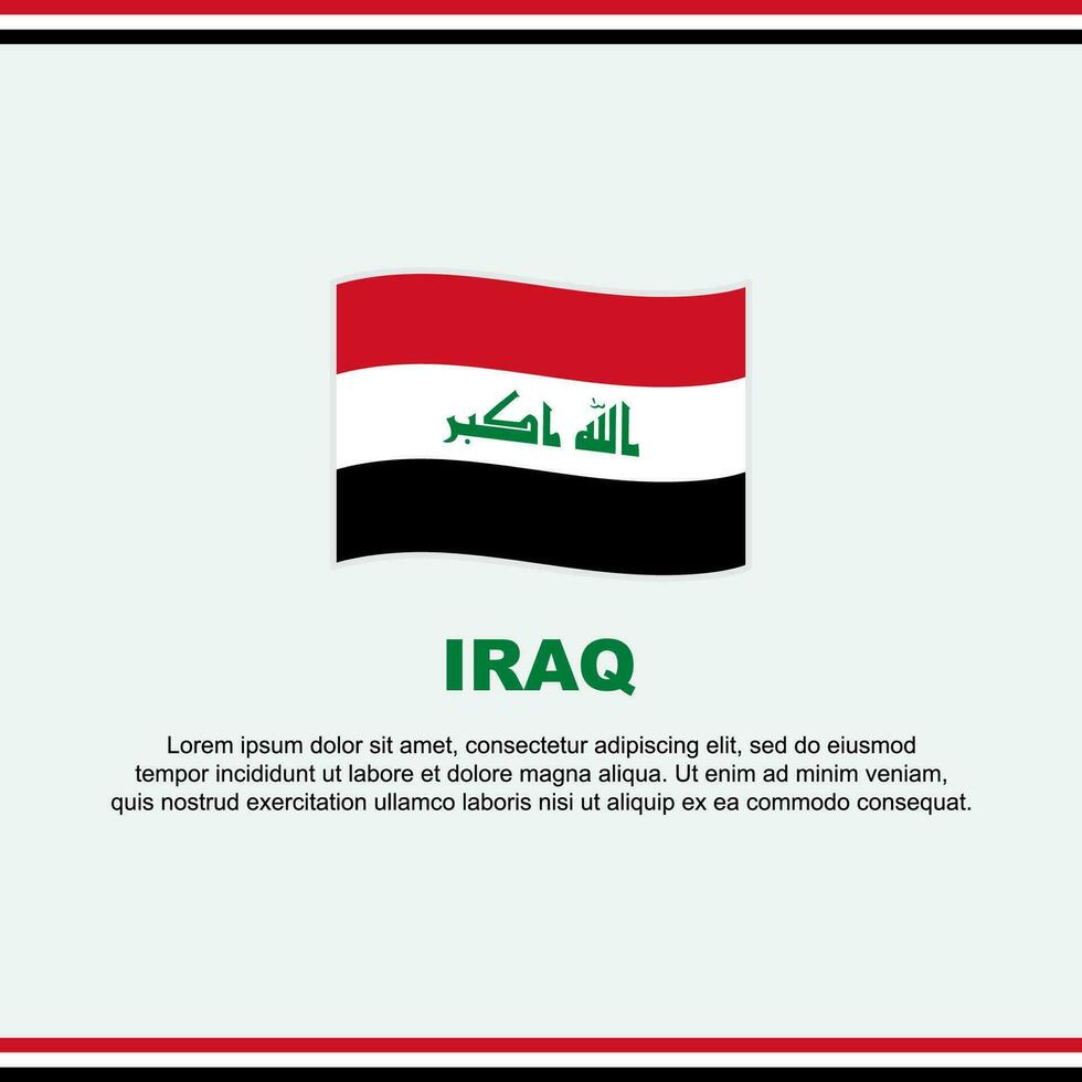 Irak Flagge Hintergrund Design Vorlage. Irak Unabhängigkeit Tag Banner Sozial Medien Post. Irak Design vektor