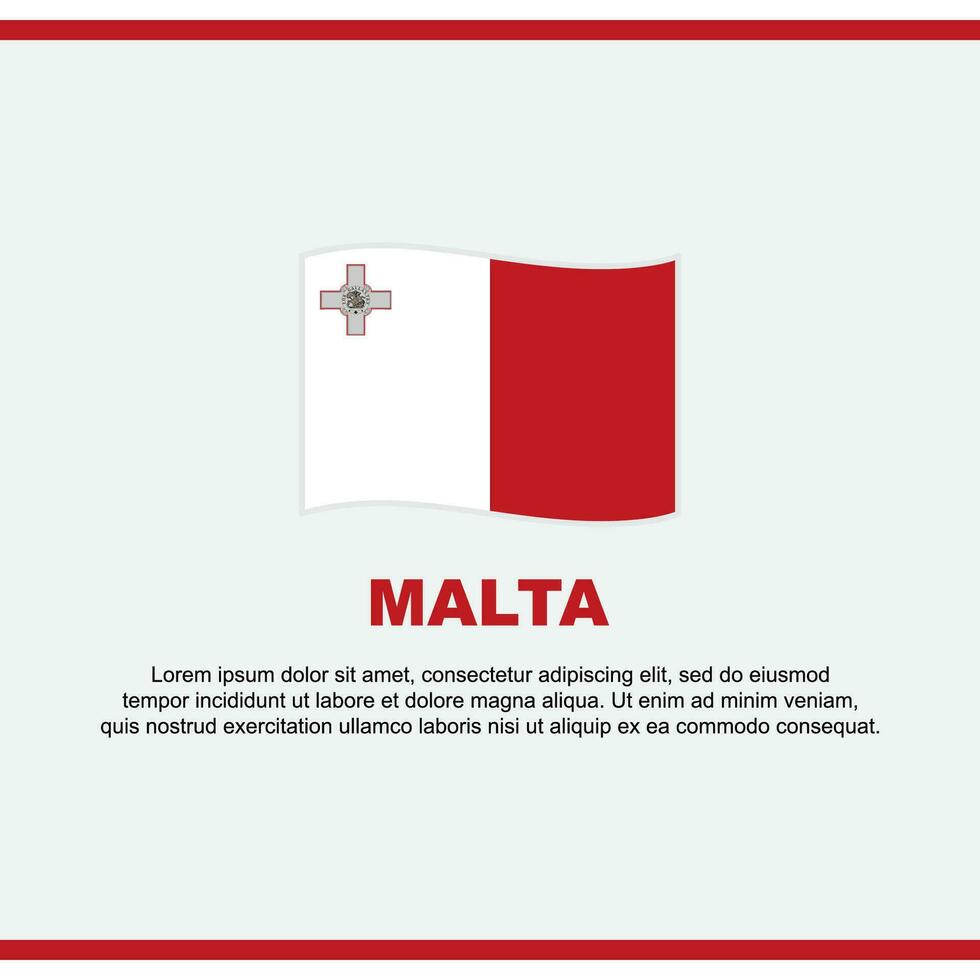 Malta Flagge Hintergrund Design Vorlage. Malta Unabhängigkeit Tag Banner Sozial Medien Post. Malta Design vektor