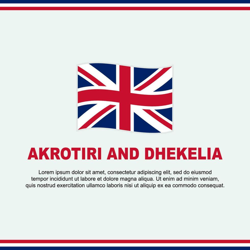 Akrotiri und dhekelia Flagge Hintergrund Design Vorlage. Akrotiri und dhekelia Unabhängigkeit Tag Banner Sozial Medien Post. Design vektor