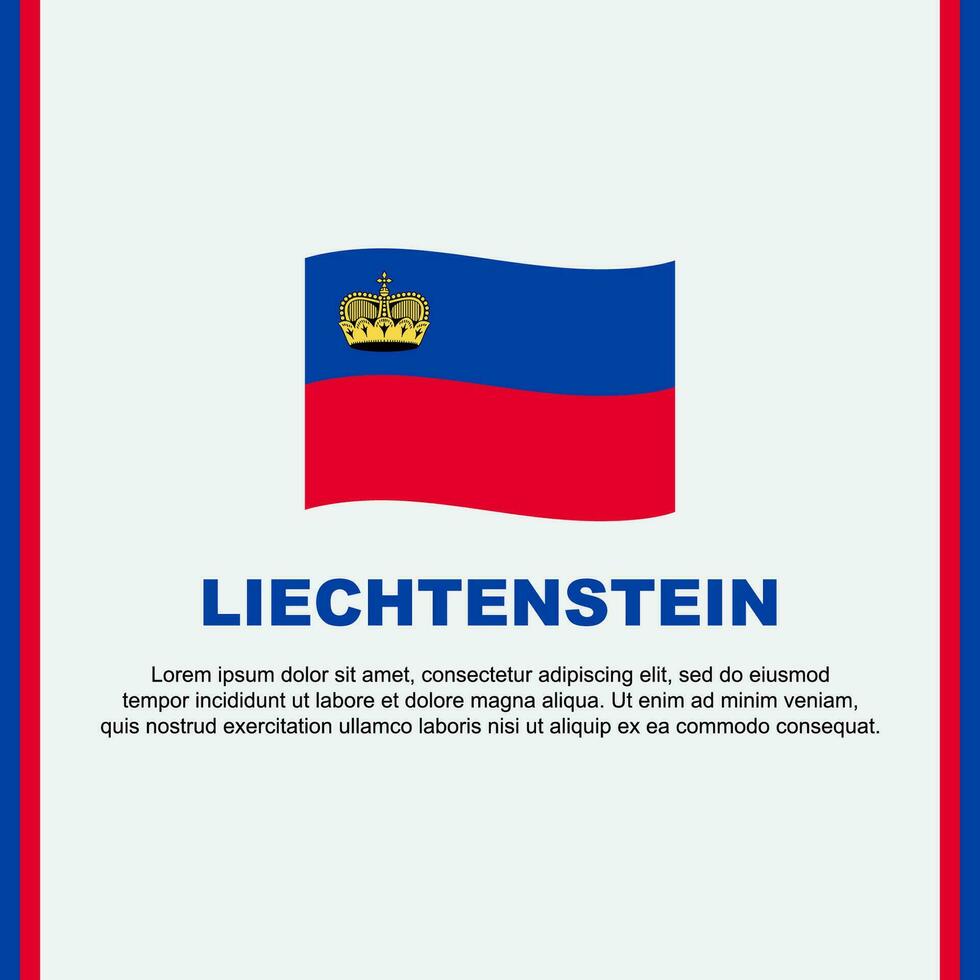 Liechtenstein Flagge Hintergrund Design Vorlage. Liechtenstein Unabhängigkeit Tag Banner Sozial Medien Post. Liechtenstein Design vektor