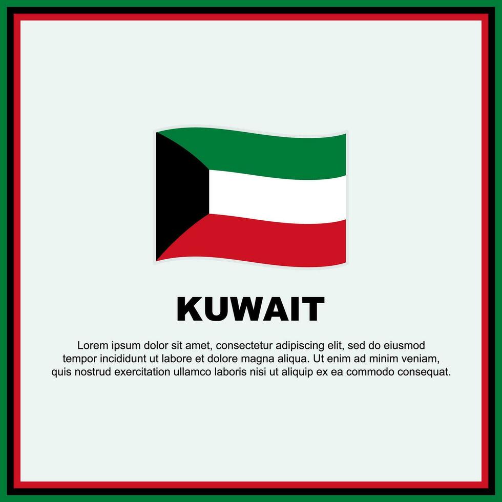 Kuwait Flagge Hintergrund Design Vorlage. Kuwait Unabhängigkeit Tag Banner Sozial Medien Post. Kuwait Banner vektor