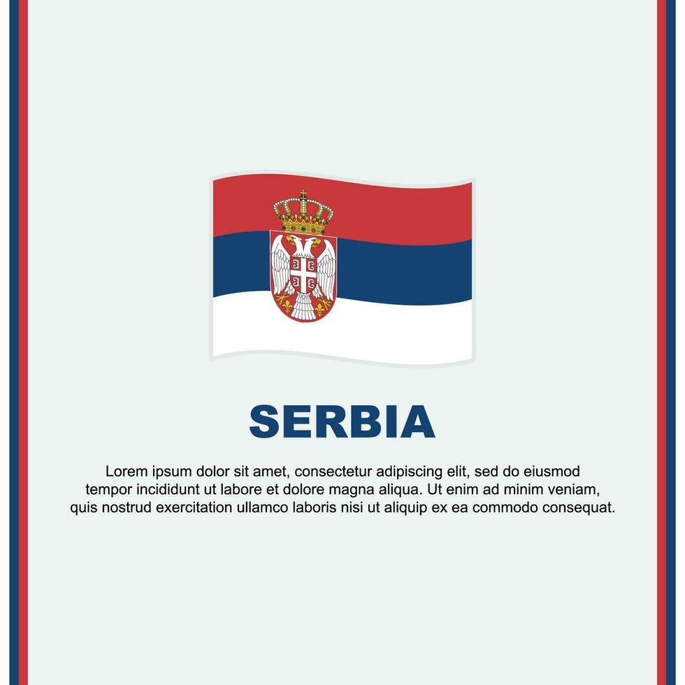 serbia flagga bakgrund design mall. serbia oberoende dag baner social media posta. serbia tecknad serie vektor