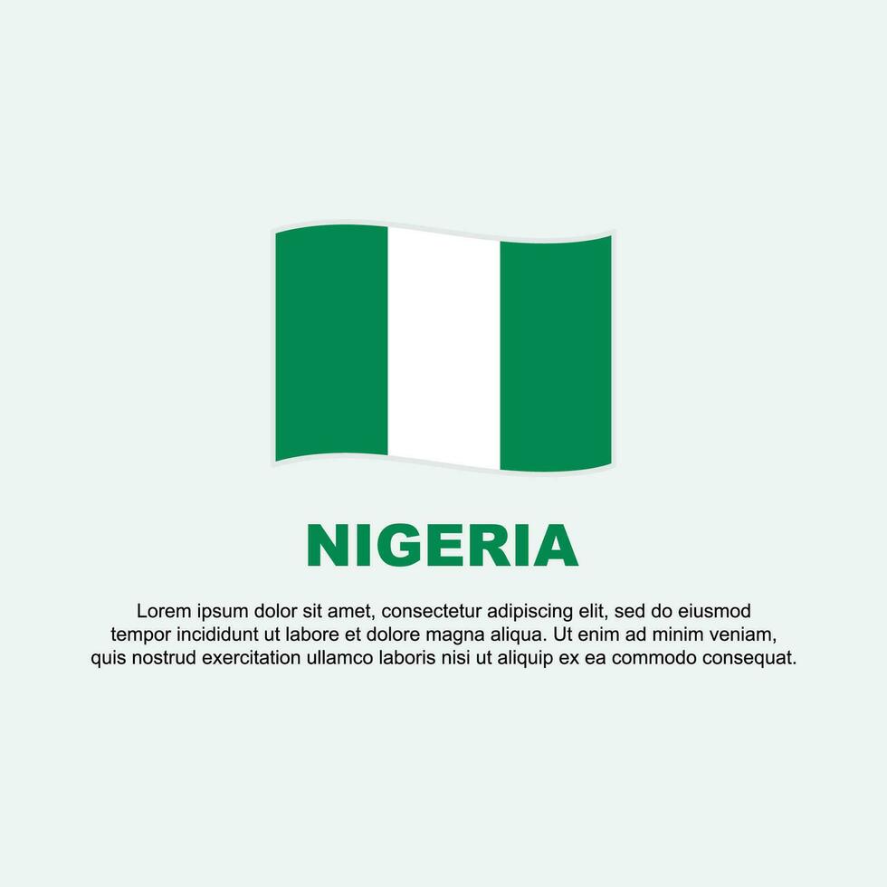 Nigeria Flagge Hintergrund Design Vorlage. Nigeria Unabhängigkeit Tag Banner Sozial Medien Post. Nigeria Hintergrund vektor