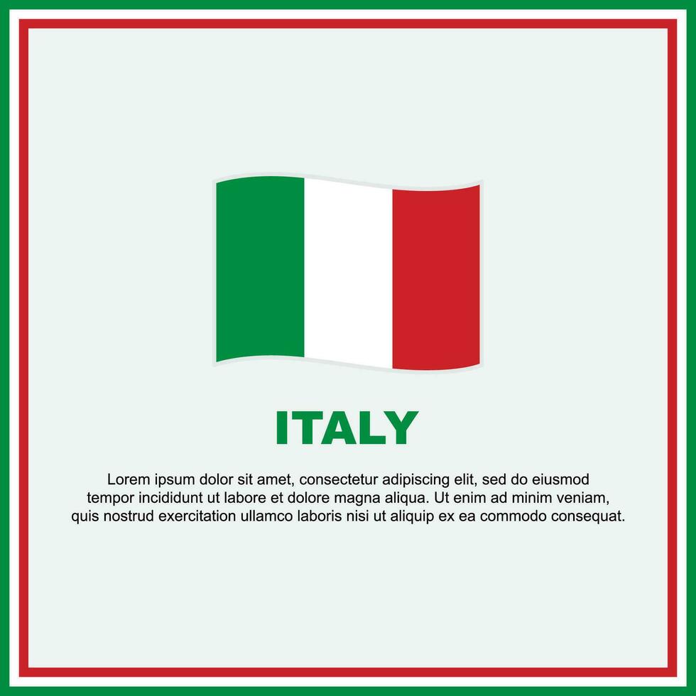 Italien Flagge Hintergrund Design Vorlage. Italien Unabhängigkeit Tag Banner Sozial Medien Post. Italien Banner vektor