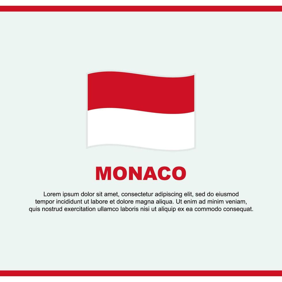 Monaco Flagge Hintergrund Design Vorlage. Monaco Unabhängigkeit Tag Banner Sozial Medien Post. Monaco Design vektor