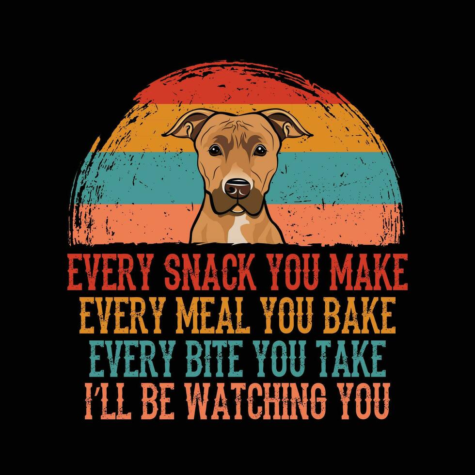 jeder Snack Sie machen, krank Sein Aufpassen Sie amerikanisch Staffordshire Terrier Hund Vektor Abbildungen zum Grafik Design, T-Shirt Drucke, Poster, und Tassen.