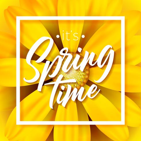 Es ist Frühlingszeit-Vektorillustration mit schöner bunter Blume auf gelbem Hintergrund. Blumenmusterschablone mit Typografiebuchstaben für Grußkarte oder fördernde Fahne. vektor