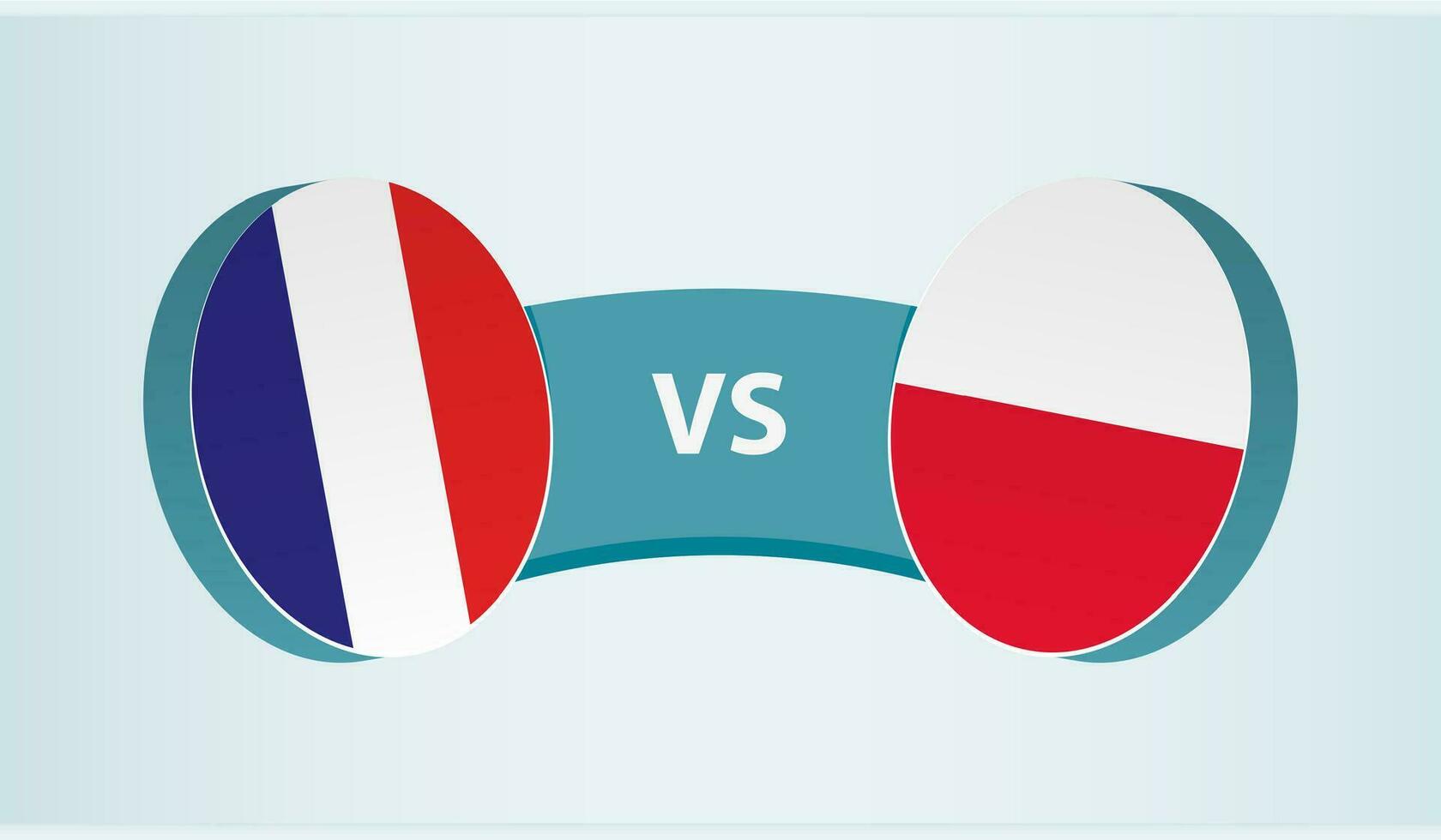 Frankreich gegen Polen, Mannschaft Sport Wettbewerb Konzept. vektor