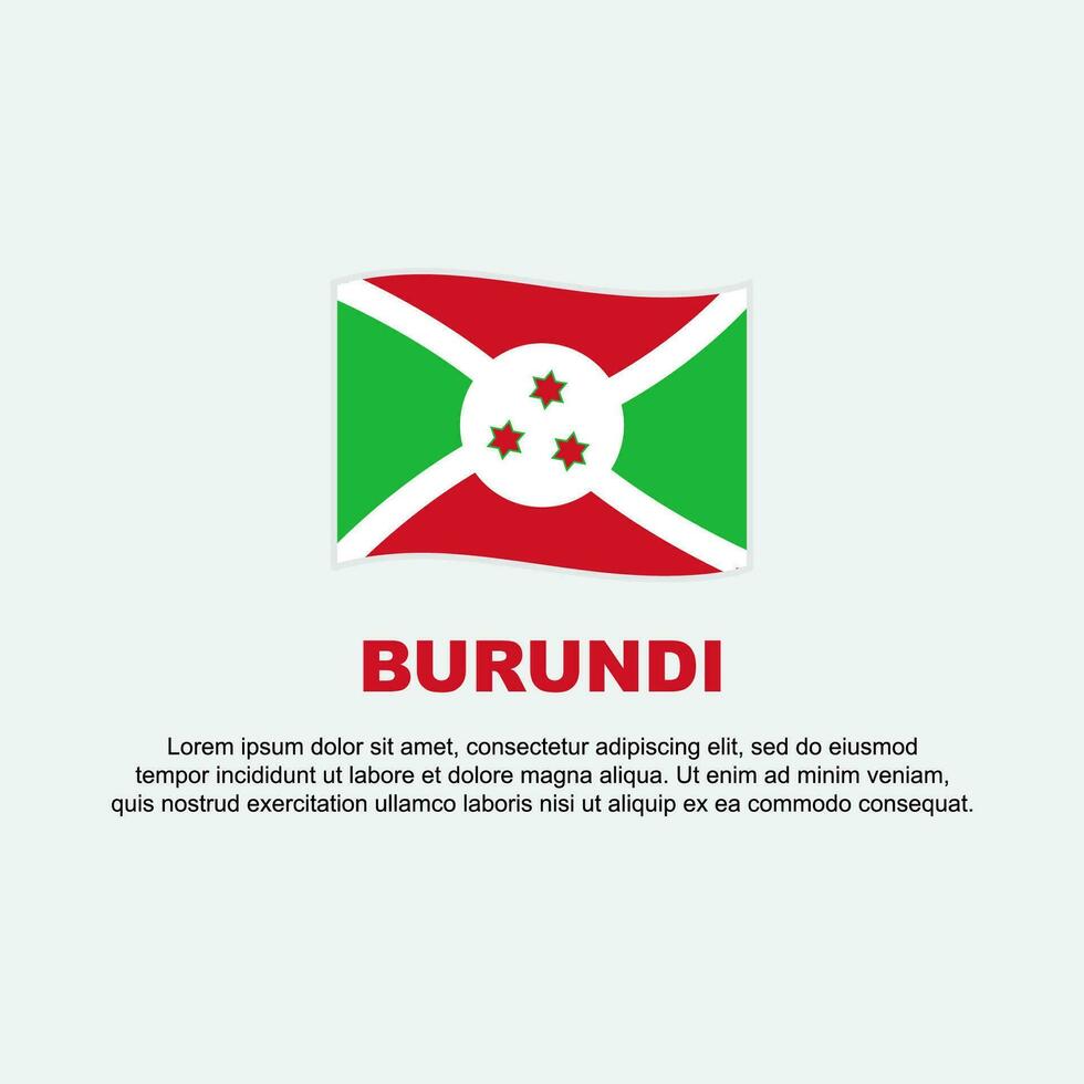 Burundi Flagge Hintergrund Design Vorlage. Burundi Unabhängigkeit Tag Banner Sozial Medien Post. Burundi Hintergrund vektor