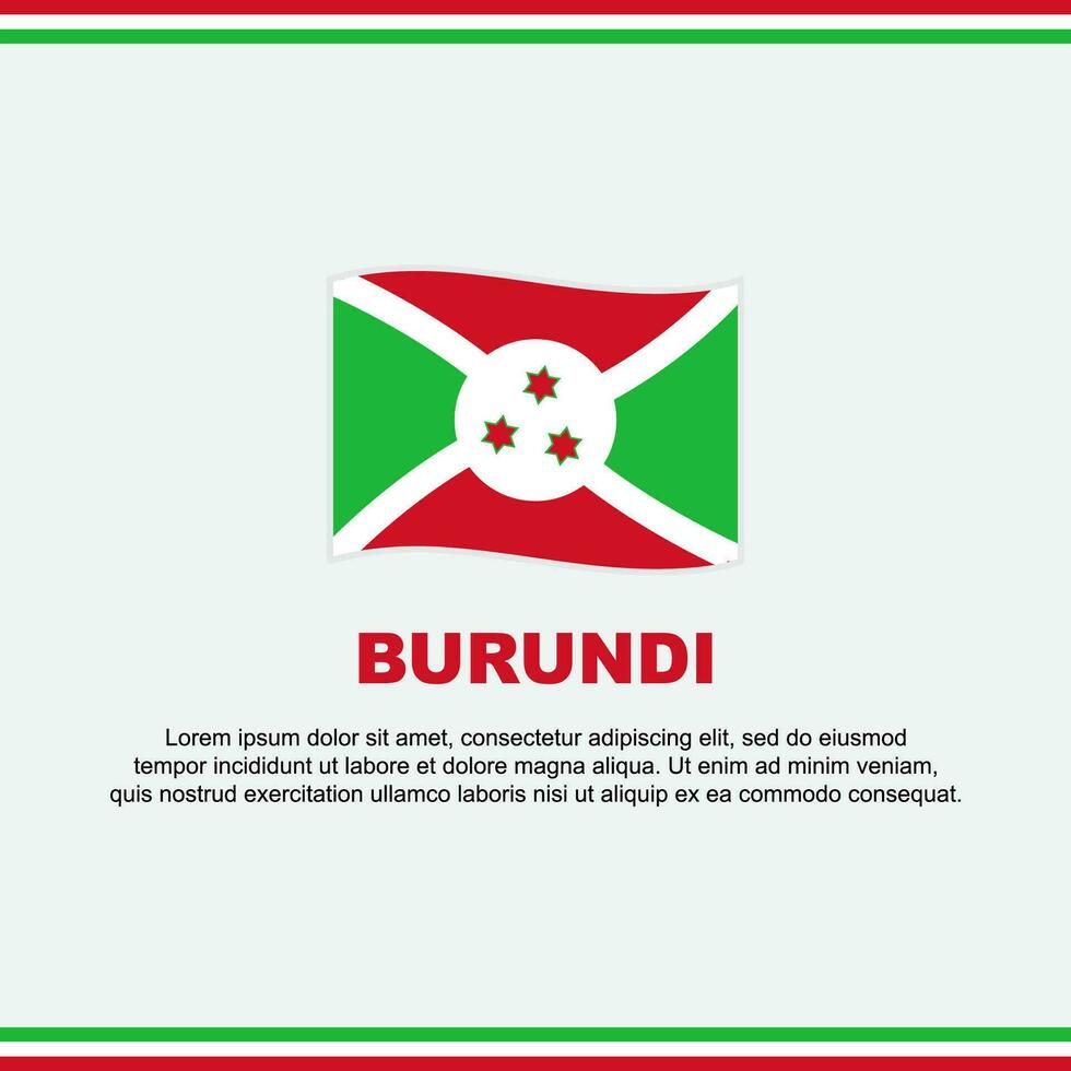 Burundi Flagge Hintergrund Design Vorlage. Burundi Unabhängigkeit Tag Banner Sozial Medien Post. Burundi Design vektor