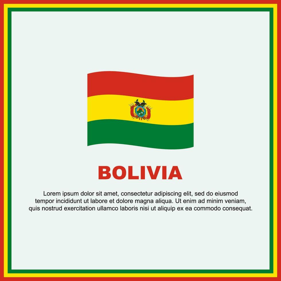 Bolivien Flagge Hintergrund Design Vorlage. Bolivien Unabhängigkeit Tag Banner Sozial Medien Post. Bolivien Banner vektor