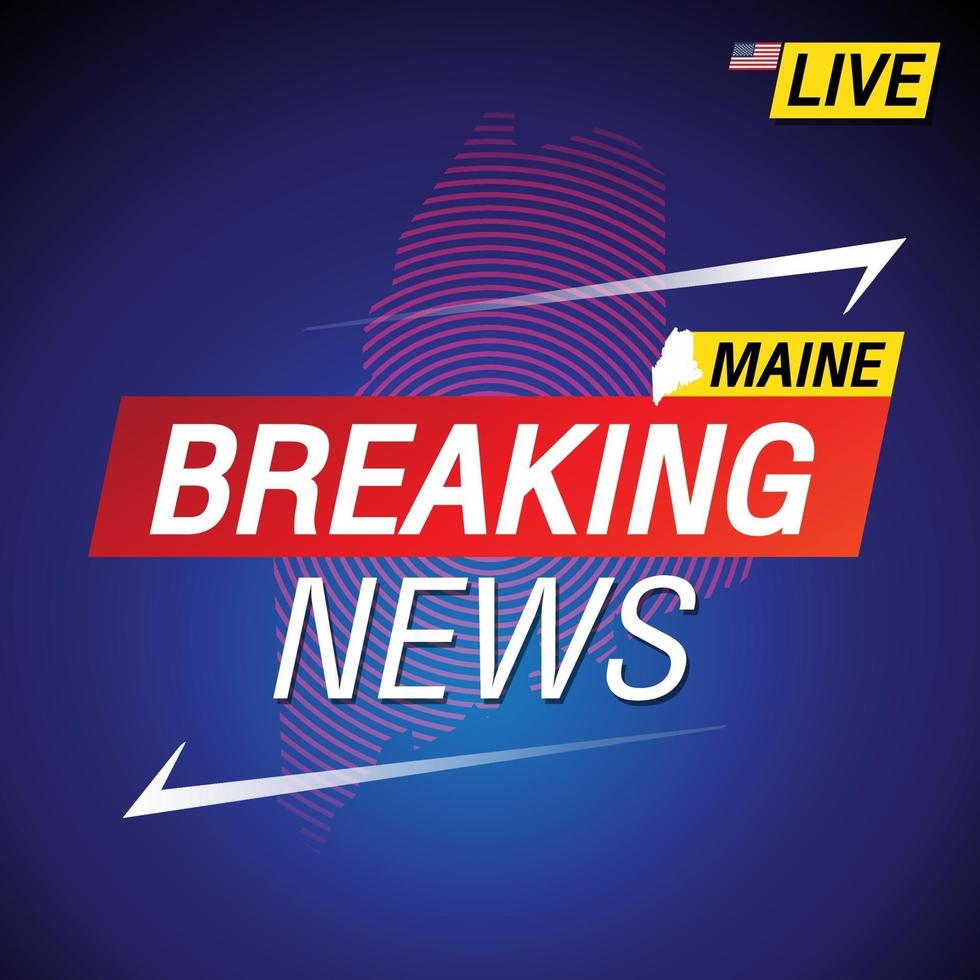 Aktuelle Nachrichten Vereinigte Staaten von Amerika mit Hintergrund Maine und Karte vektor