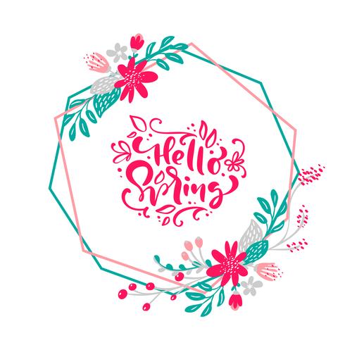 Floral Vector krans bakgrund med kalligrafisk bokstäver text Hello Spring