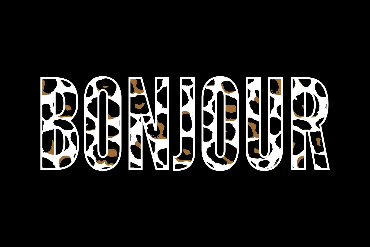 dekorativer Bonjour-Hallo-Slogan-Text mit Leopardenfell-Hintergrund vektor