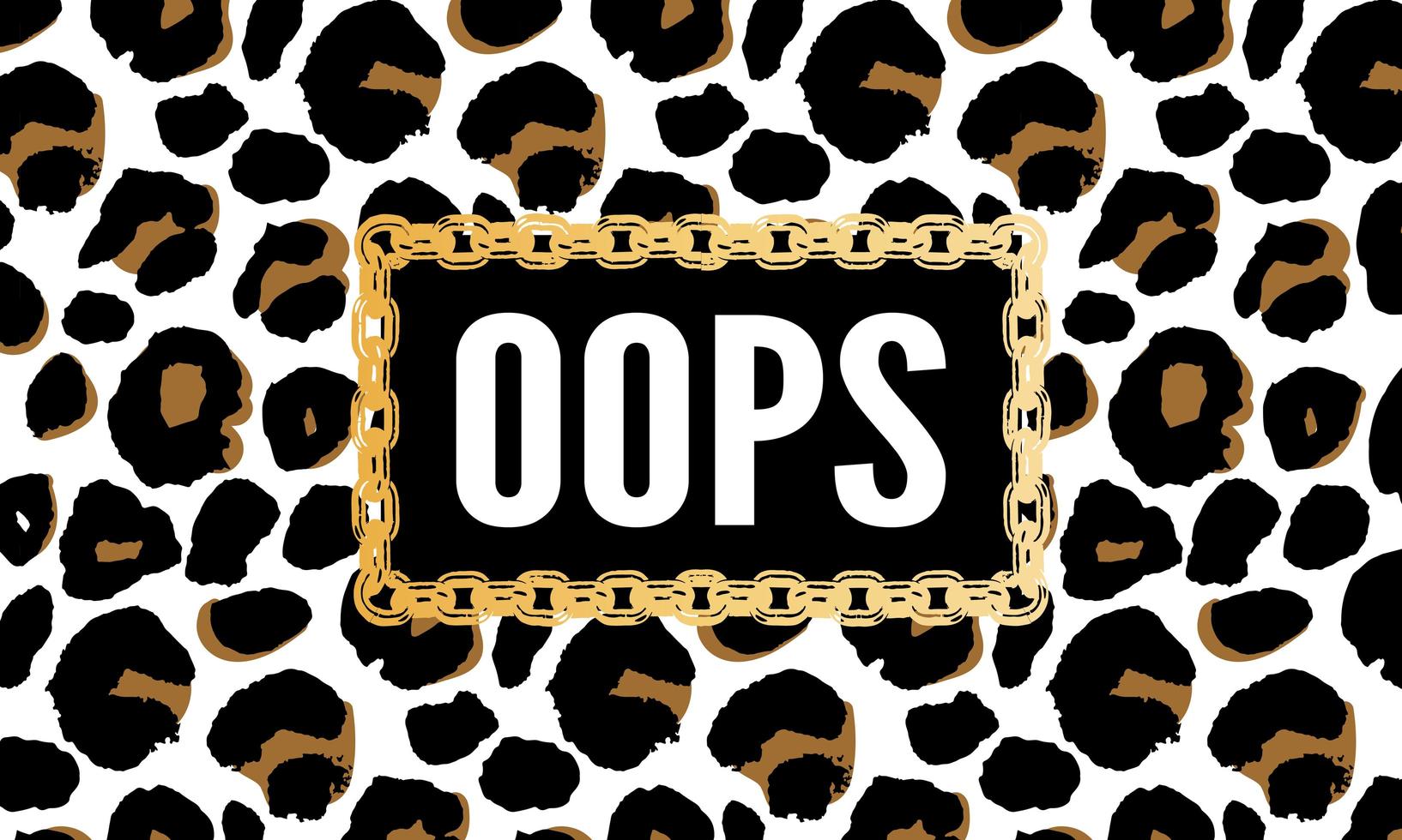 Slogan oops Phrase Grafik Vektor Leopard Print Mode Schriftzug