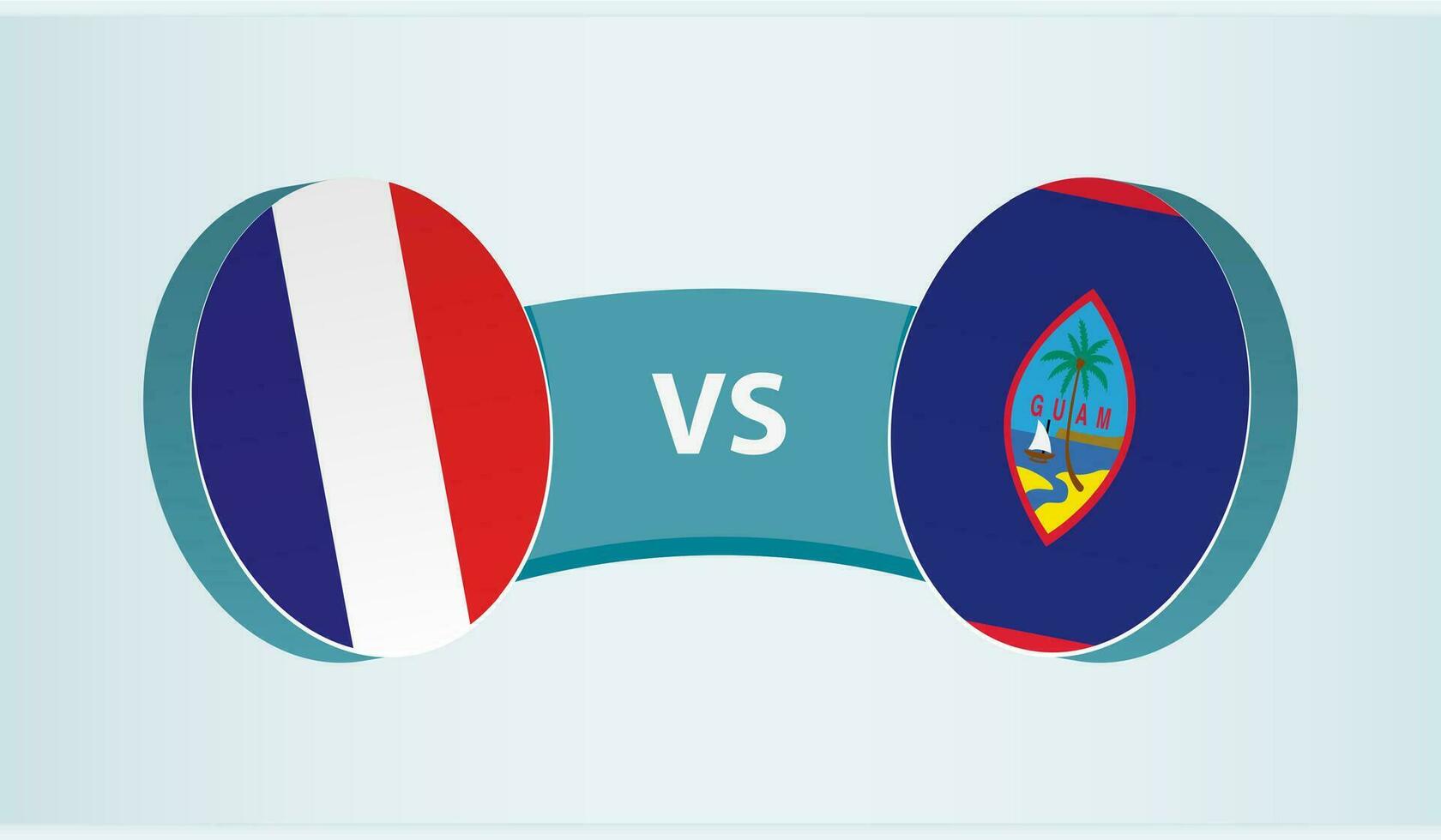 Frankrike mot guam, team sporter konkurrens begrepp. vektor