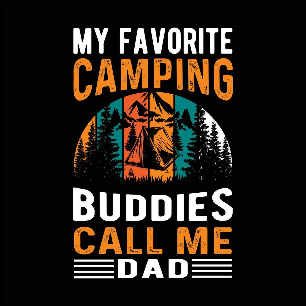 meine Liebling Camping Freunde Anruf mich Papa vektor