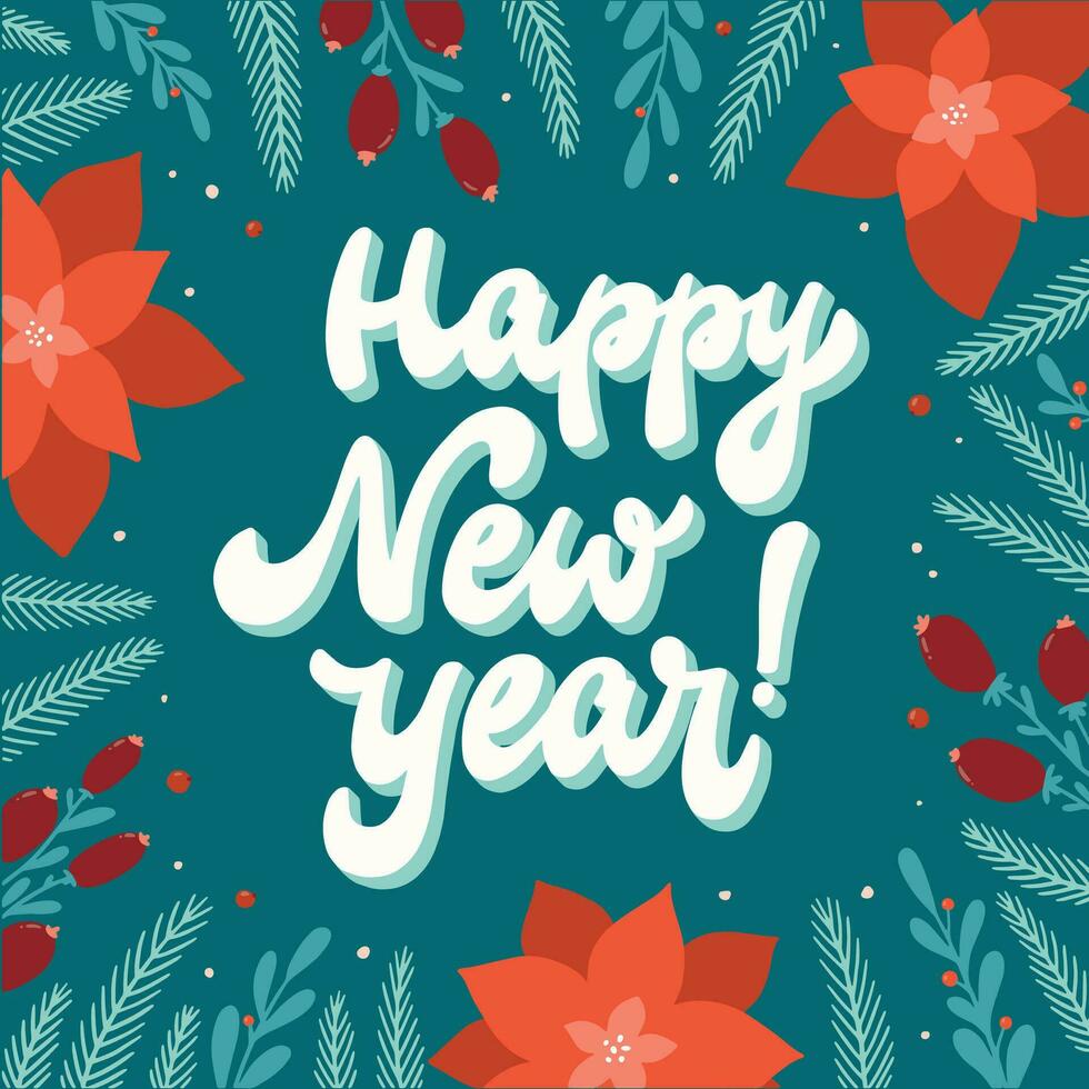 glücklich Neu Jahr Beschriftung Zitat dekoriert mit Rahmen von Blumen und Geäst und Beeren zum Karten, Drucke, Banner, Poster, usw. eps 10 vektor