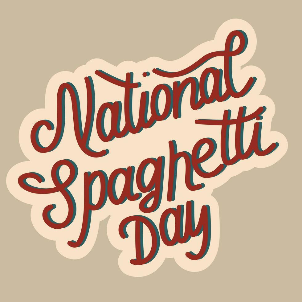 National Spaghetti Tag Text Banner. Handschrift National Spaghetti Tag Beschriftung Banner. Text Urlaub Banner. Hand gezeichnet Vektor Kunst.