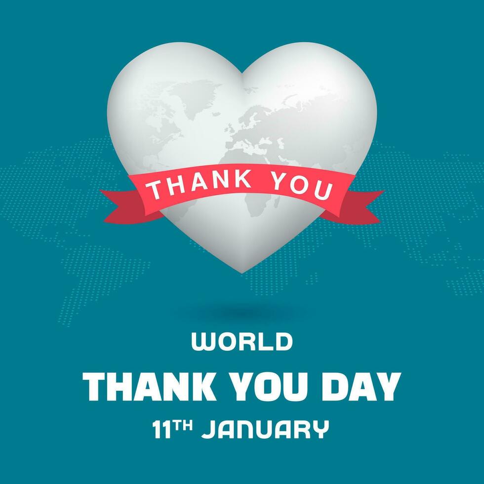 Welt danken Sie Tag 11 .. Januar mit ein gestalten Globus und Band Illustration auf isoliert Hintergrund vektor