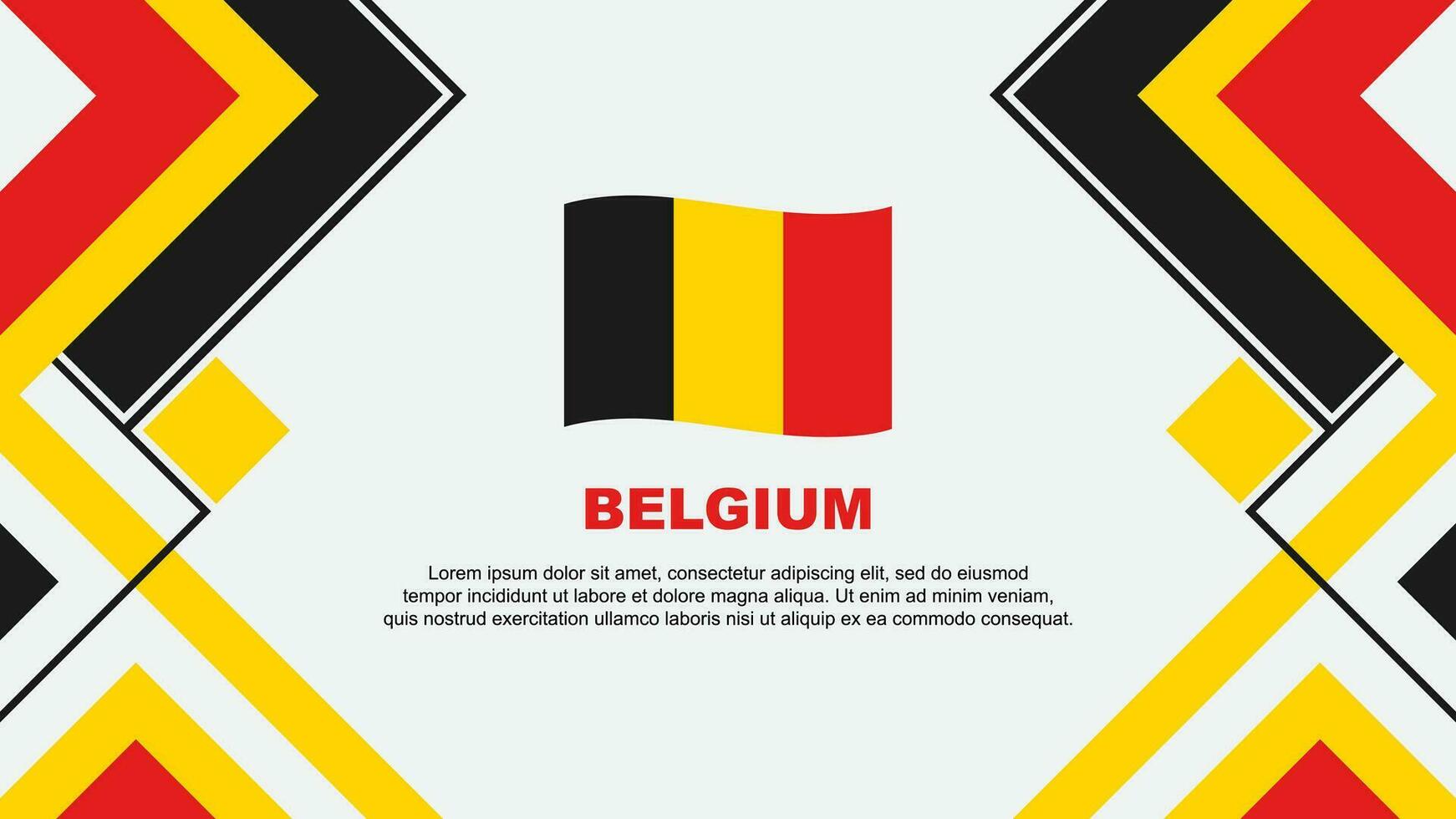 Belgien Flagge abstrakt Hintergrund Design Vorlage. Belgien Unabhängigkeit Tag Banner Hintergrund Vektor Illustration. Belgien Banner