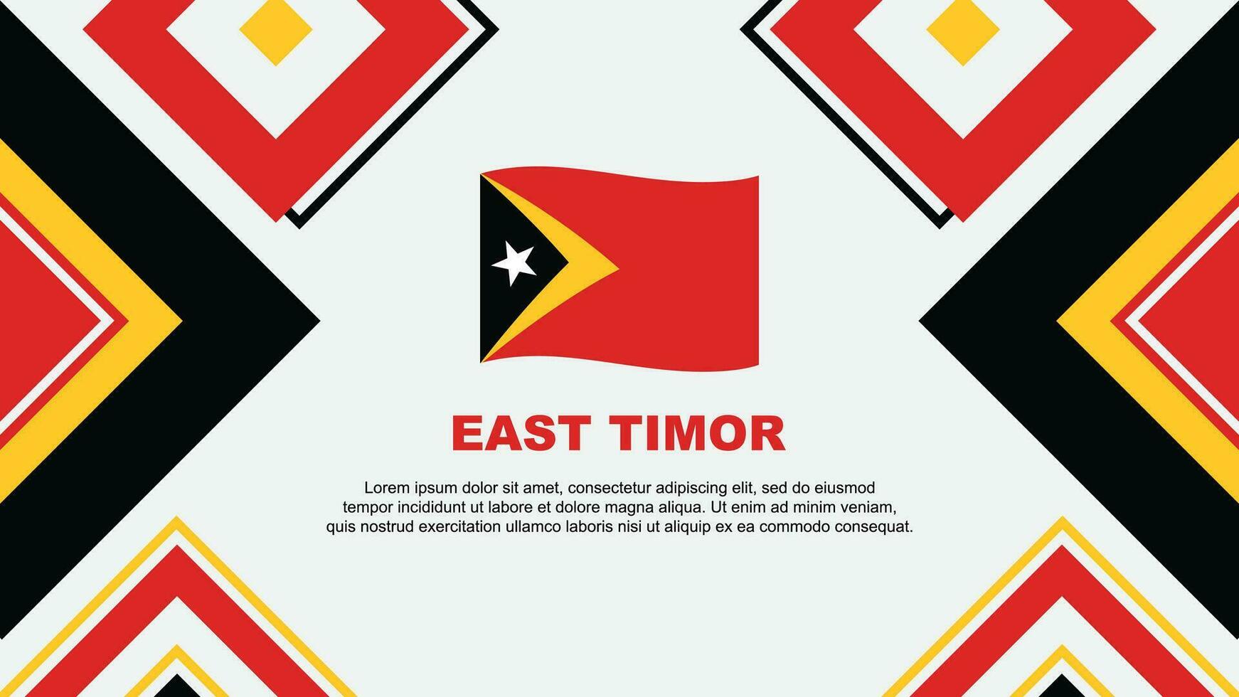 Osten Timor Flagge abstrakt Hintergrund Design Vorlage. Osten Timor Unabhängigkeit Tag Banner Hintergrund Vektor Illustration. Osten Timor Unabhängigkeit Tag