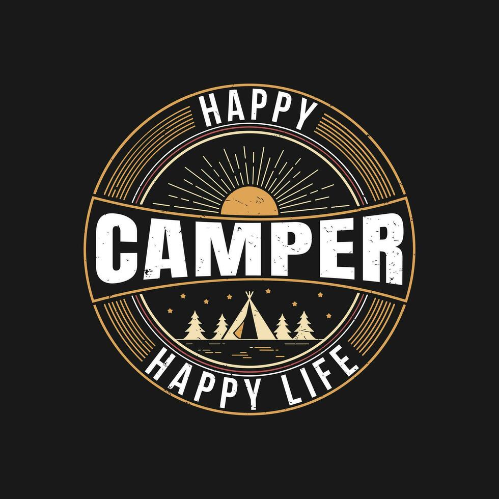Camping kreativ T-Shirt Design Vektor, Abenteuer T-Shirt Design, draussen t Hemd Design, Druck, Camping Logo Design Vektor Illustration, glücklich Wohnmobil glücklich Leben