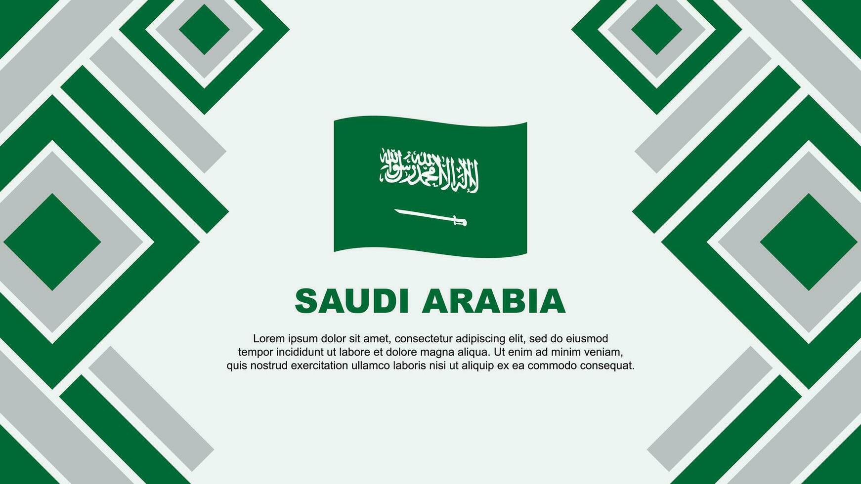 Saudi Arabien Flagge abstrakt Hintergrund Design Vorlage. Saudi Arabien Unabhängigkeit Tag Banner Hintergrund Vektor Illustration. Saudi Arabien