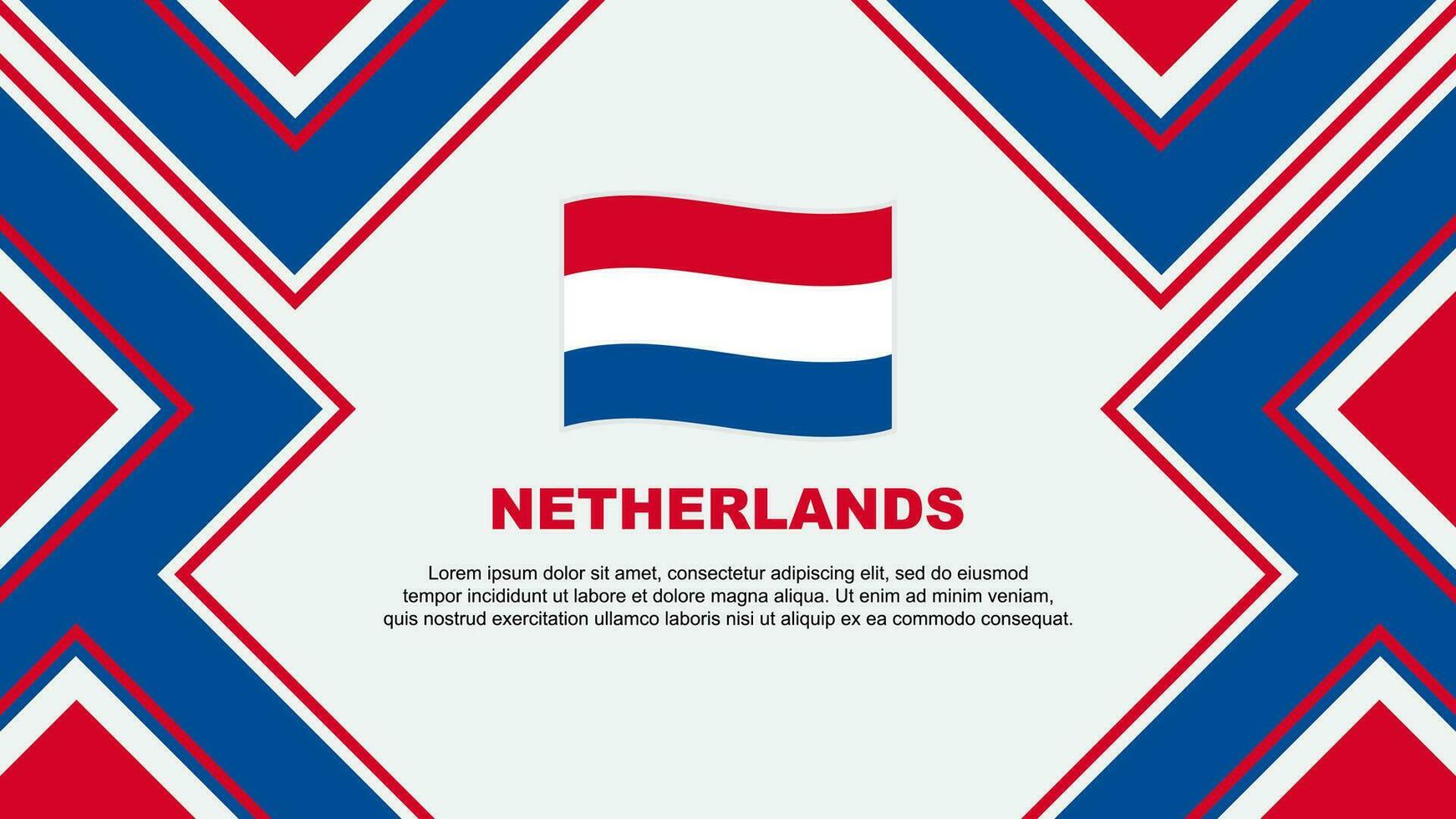 Niederlande Flagge abstrakt Hintergrund Design Vorlage. Niederlande Unabhängigkeit Tag Banner Hintergrund Vektor Illustration. Niederlande Vektor