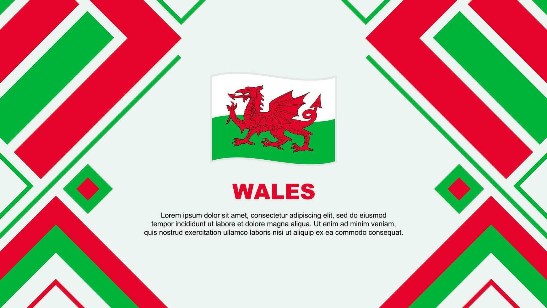 Wales Flagge abstrakt Hintergrund Design Vorlage. Wales Unabhängigkeit Tag Banner Hintergrund Vektor Illustration. Wales Flagge