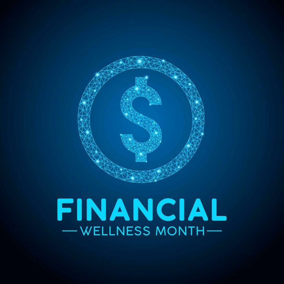 finanziell Wellness Monat ist beobachtete jeder Jahr im Januar. Januar ist finanziell Wellness Monat. niedrig poly Stil Design. Vektor Vorlage zum Banner, Gruß Karte, Poster mit dunkel Blau Hintergrund.