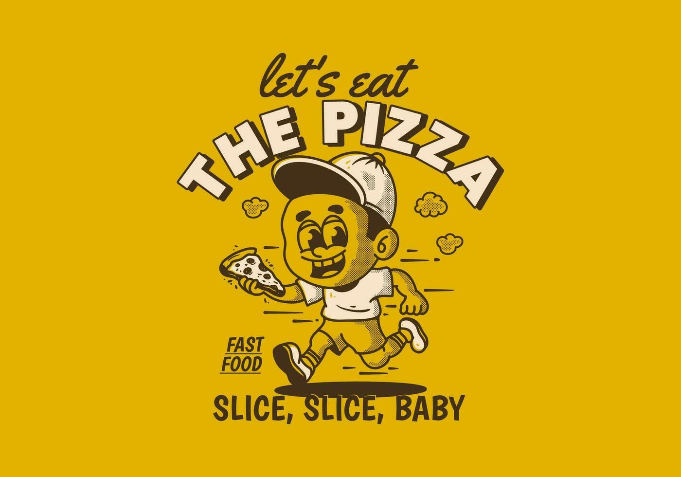 Lasst uns Essen das Pizza. Junge Charakter Laufen und halten ein Scheibe Pizza vektor