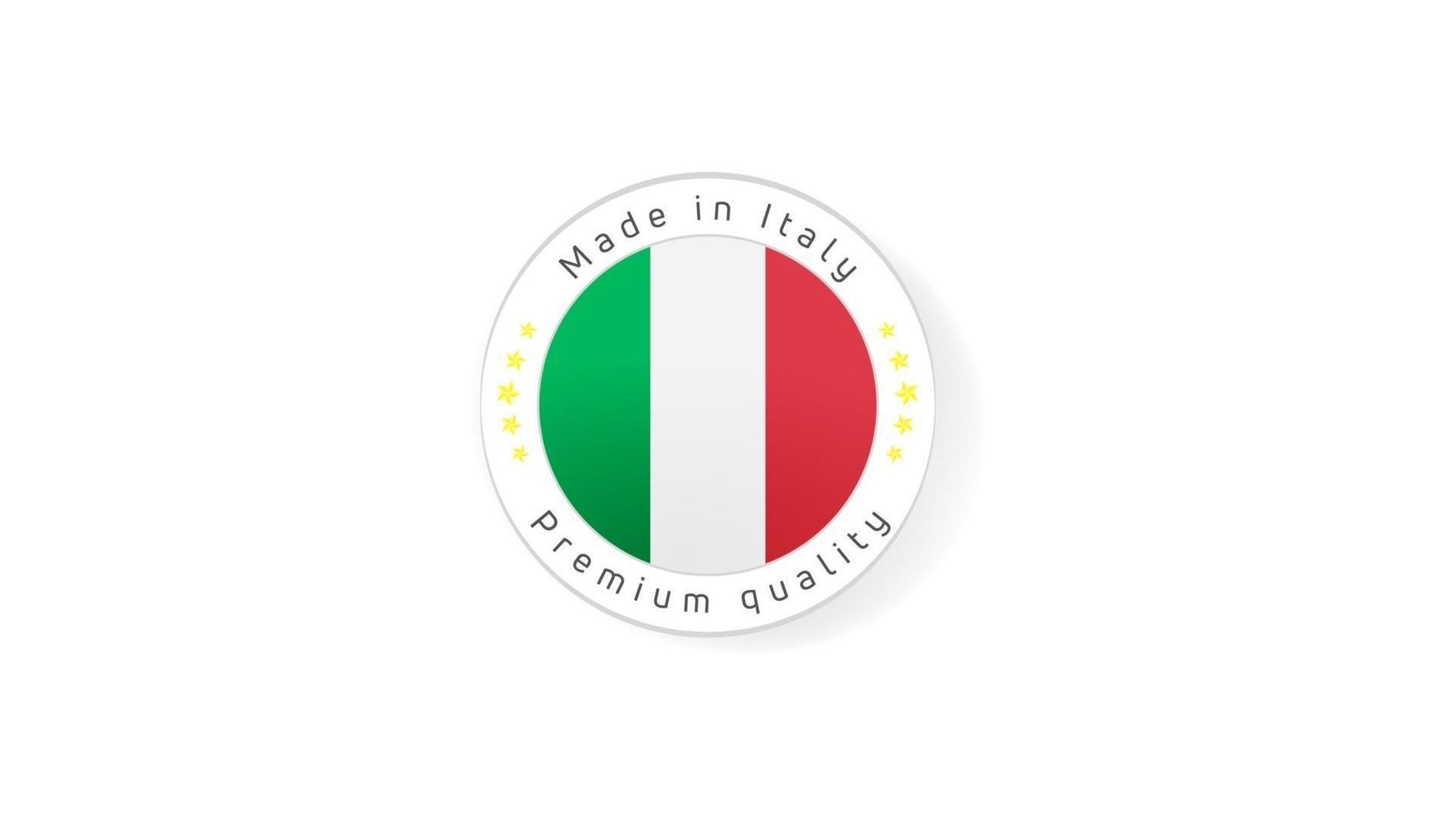 tillverkade i italienska etiketter. italiens kvalitetsstämpel. kvalitetsmärke vektorikon för taggar, märken, klistermärken, emblem, produkt. vektor