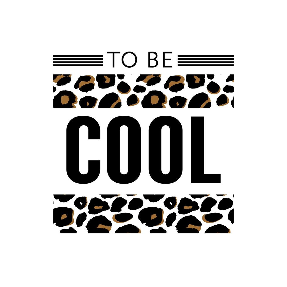 vild cool slogan slet av avslöjande leopardhud inuti illustrationen vektor