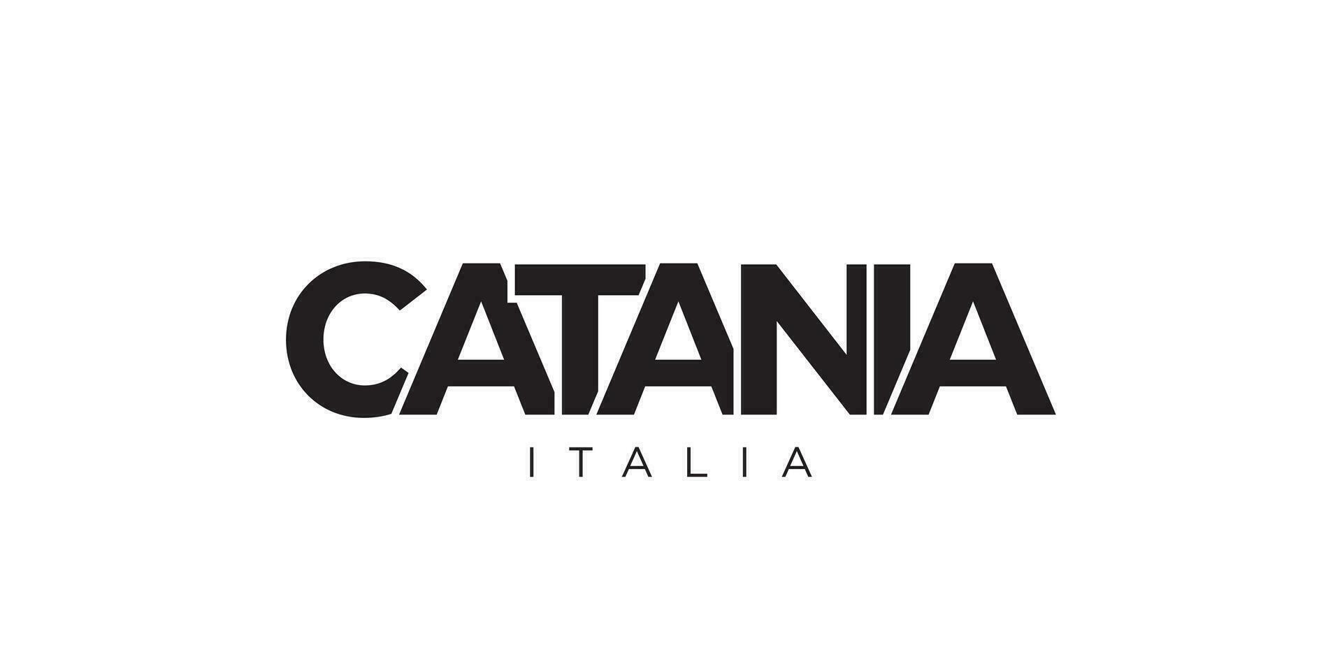 Catania im das Italien Emblem. das Design Eigenschaften ein geometrisch Stil, Vektor Illustration mit Fett gedruckt Typografie im ein modern Schriftart. das Grafik Slogan Beschriftung.